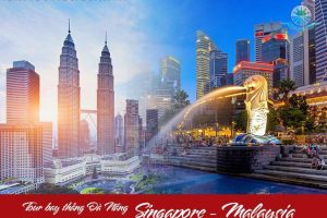 Tour Đà Nẵng – Singapore – Malaysia trọn gói 5N4Đ